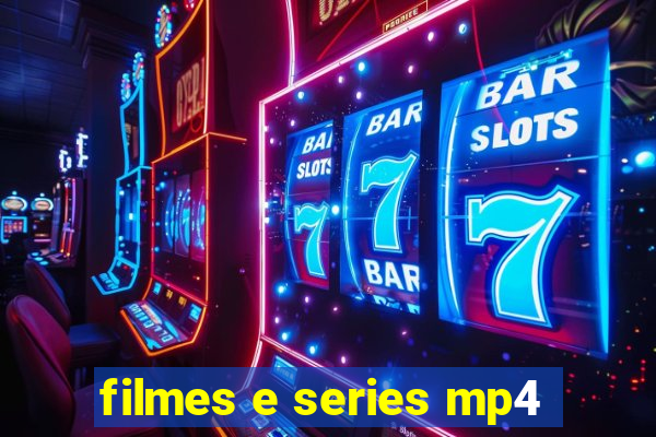 filmes e series mp4